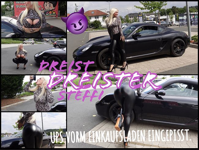 SteffiBlond Porno Video: DREIST DREISTER Steffi | ups vorm EINKAUFSLADEN EINGEpi**T.