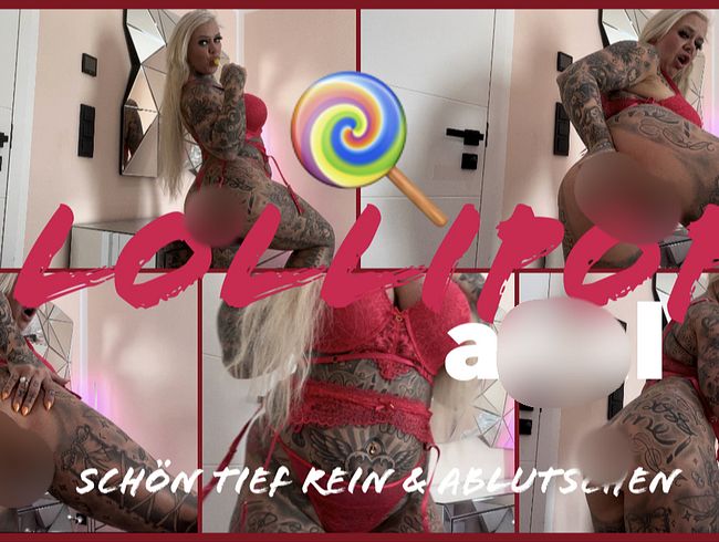 SteffiBlond Porno Video: Lollipop ana* I schön tief rein & ablut**hen