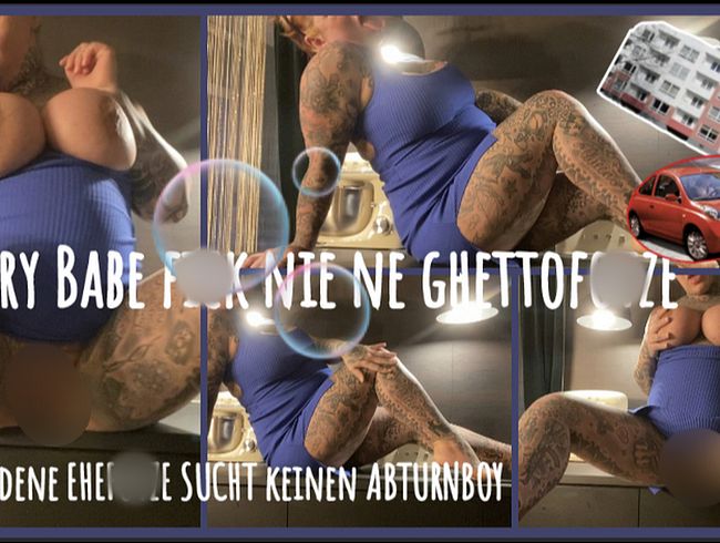 SteffiBlond Porno Video: SRY BABE fi** NIE NE GHETTOFTZE I geschiedene EEfo**E sucht keinen ABTURNBOY